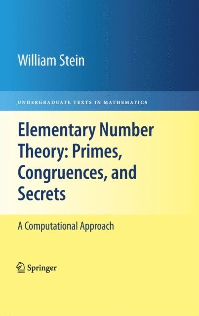 William Stein - Elementary Number Theory: Primes, Congruences, and Secrets, E-bok