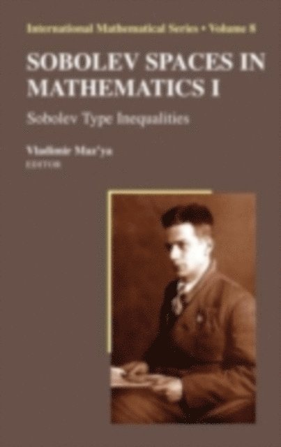 Vladimir Maz'ya - Sobolev Spaces in Mathematics I, E-bok