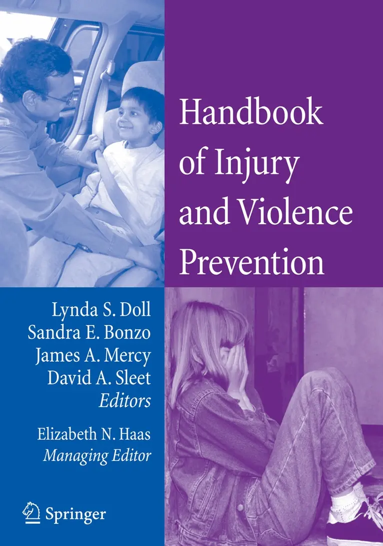Lynda Doll, Sandra Bonzo, David Sleet, James Mercy - Handbook of Injury and Violence Prevention, Häftad. Tillgänglighet: Lägg i varukorg