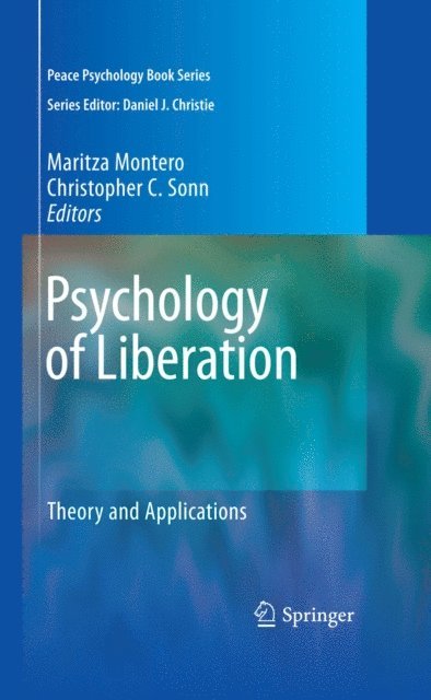 Christopher C. Sonn, Maritza Montero - Psychology of Liberation, E-bok
