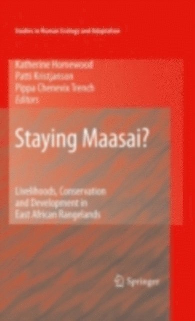 P. Trench, Patti Kristjanson, Katherine Homewood - Staying Maasai?, E-bok