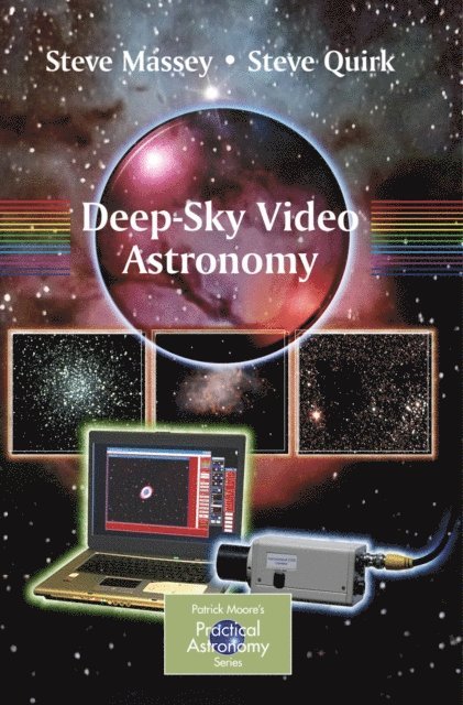 Steve Quirk, Steve Massey - Deep-Sky Video Astronomy, E-bok
