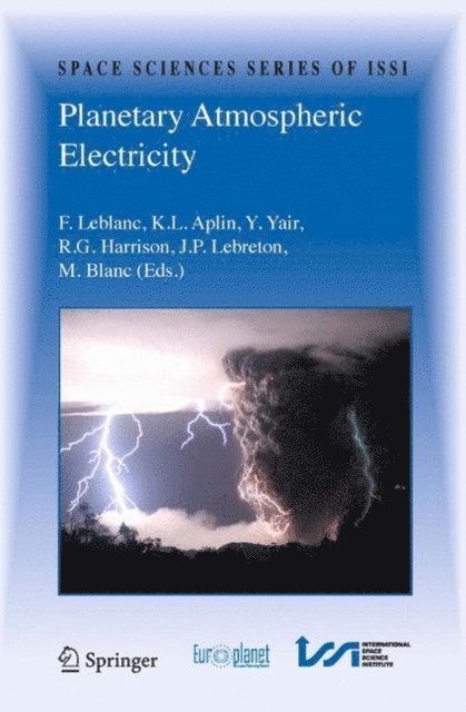 M. Blanc, Jean Pierre Lebreton, Giles Harrison, Yoav Yair, Karen Aplin, Francois Leblanc - Planetary Atmospheric Electricity, E-bok
