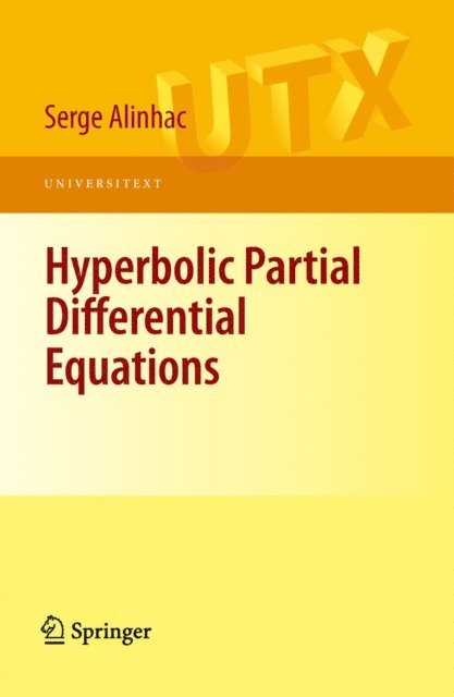 Serge Alinhac - Hyperbolic Partial Differential Equations, E-bok