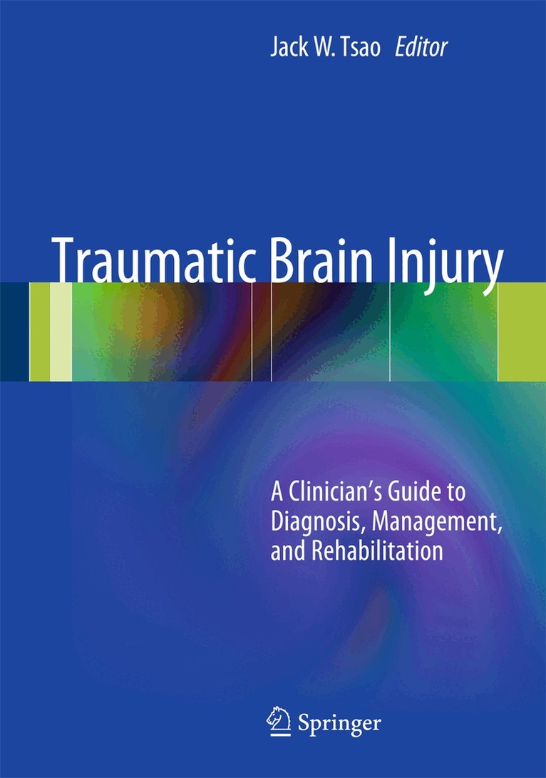 Jack W. Tsao - Traumatic Brain Injury, Inbunden