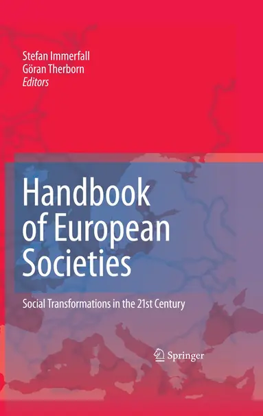 Stefan Immerfall, Göran Therborn - Handbook of European Societies, Inbunden