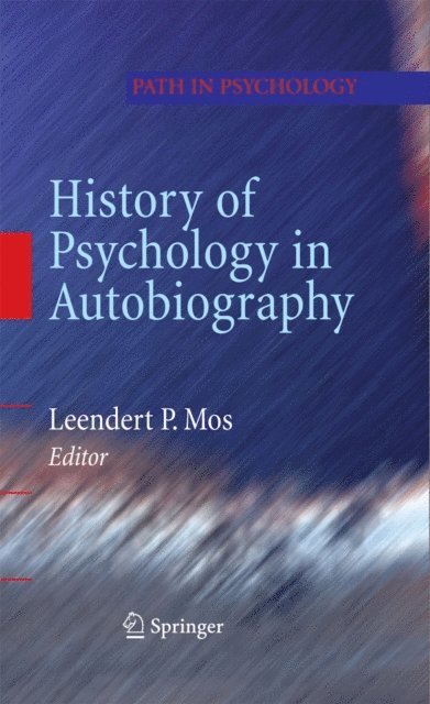 Leendert P. Mos - History of Psychology in Autobiography, E-bok