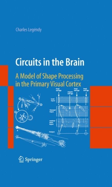 Charles Legendy - Circuits in the Brain, E-bok. Tillgänglighet: Lägg i varukorg