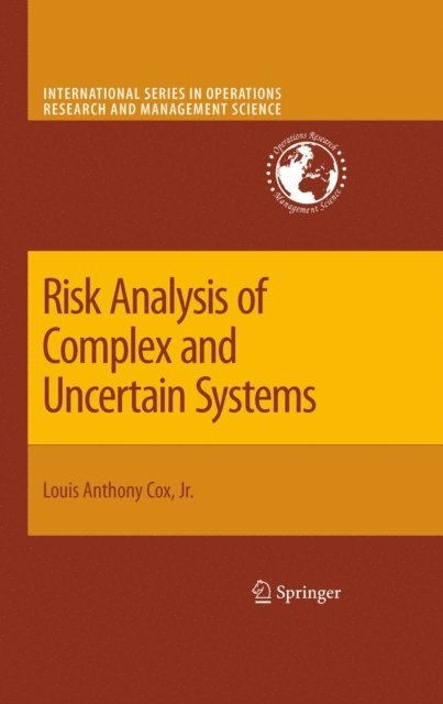 Louis Anthony Cox Jr. - Risk Analysis of Complex and Uncertain Systems, E-bok