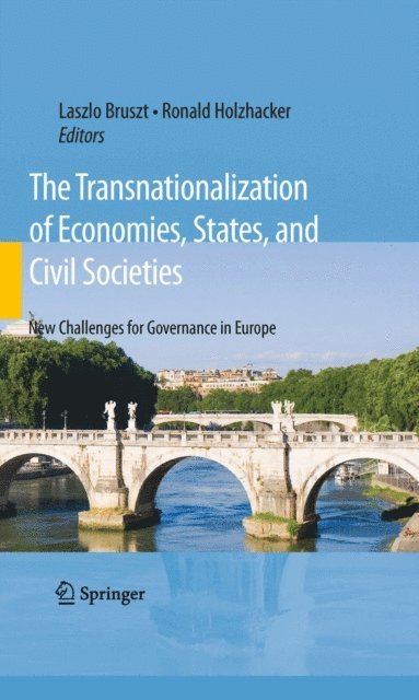 Ronald Holzhacker, Laszlo Bruszt - Transnationalization of Economies, States, and Civil Societies, E-bok