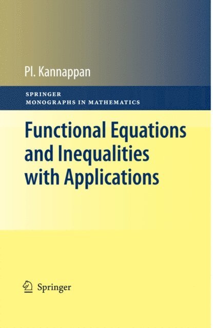 Palaniappan Kannappan - Functional Equations and Inequalities with Applications, E-bok