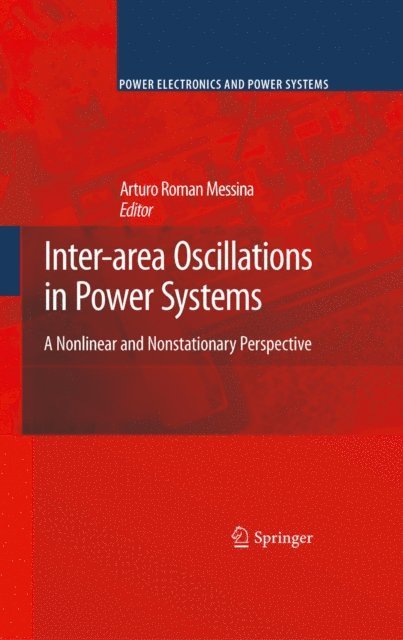 Arturo Roman Messina - Inter-area Oscillations in Power Systems, E-bok