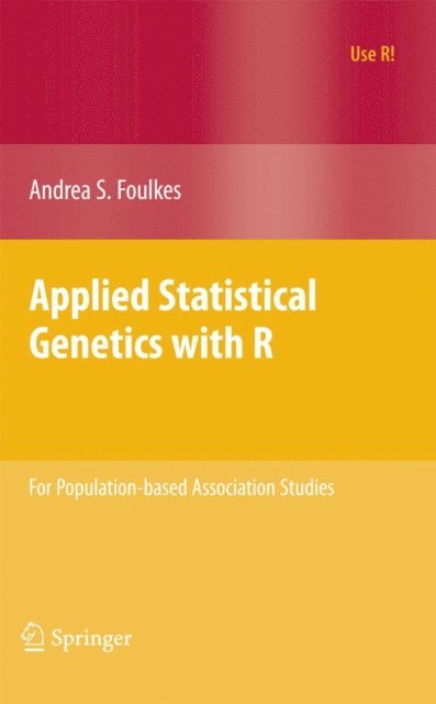 Andrea S. Foulkes - Applied Statistical Genetics with R, E-bok
