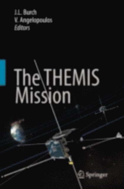 Vassilis Angelopoulos, James L. Burch - THEMIS Mission, E-bok