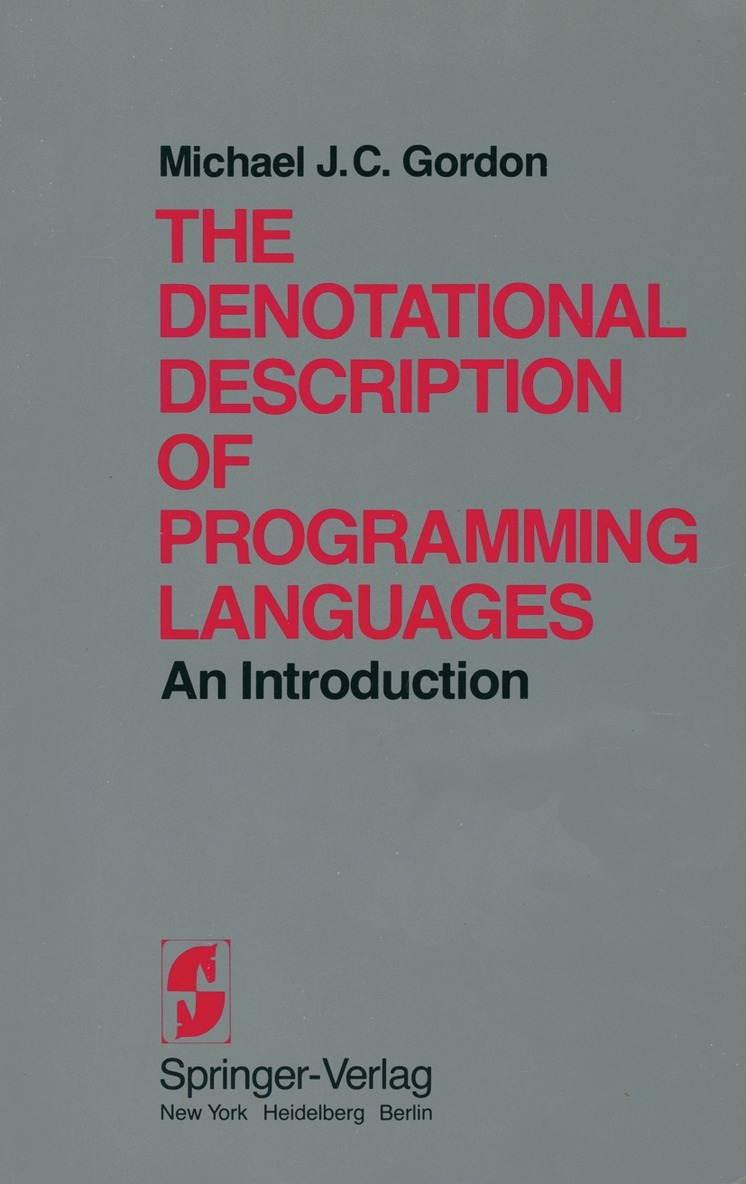 M.J.C. Gordon - Denotational Description of Programming Languages, Häftad