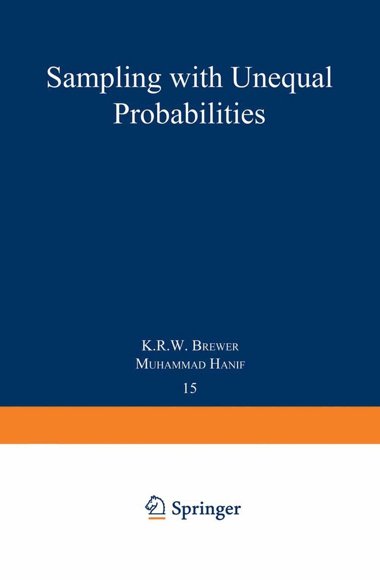 K. R. W. Brewer, M. Hanif - Sampling With Unequal Probabilities, Häftad