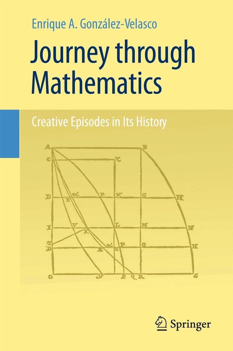 Enrique A. González-Velasco - Journey through Mathematics, Inbunden. Tillgänglighet: Lägg i varukorg