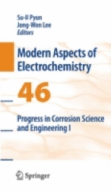 Jong-Won Lee, Su-Il Pyun - Progress in Corrosion Science and Engineering I, E-bok