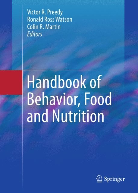 Colin R. Martin, Ronald Ross Watson, Victor R. Preedy - Handbook of Behavior, Food and Nutrition, E-bok