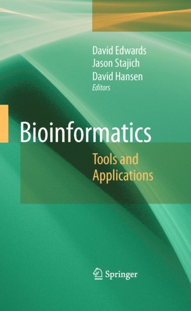 David Hansen, Jason Stajich, David Edwards - Bioinformatics, E-bok