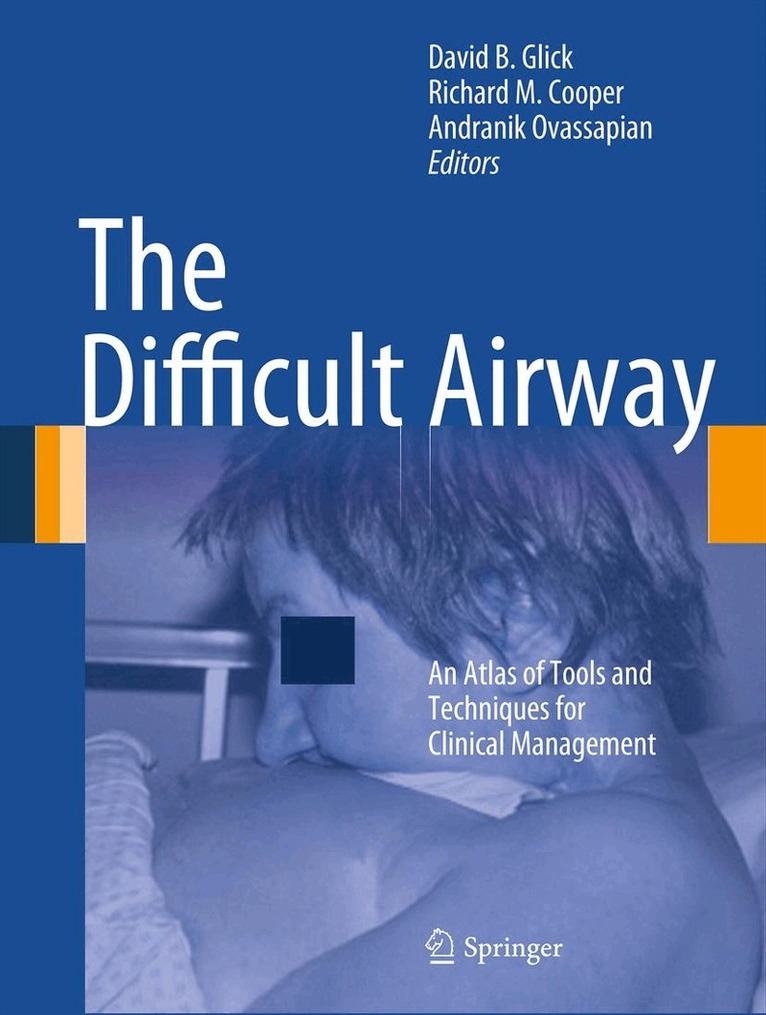 David B. Glick, Richard M Cooper, Andranik Ovassapian - Difficult Airway, Inbunden