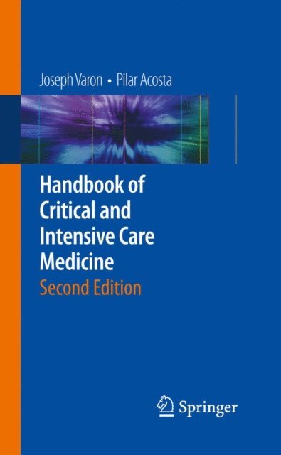 Pilar Acosta, Joseph Varon - Handbook of Critical and Intensive Care Medicine, E-bok