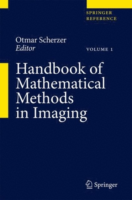 Otmar Scherzer - Handbook of Mathematical Methods in Imaging, E-bok