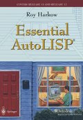Essential AutoLISP (R)