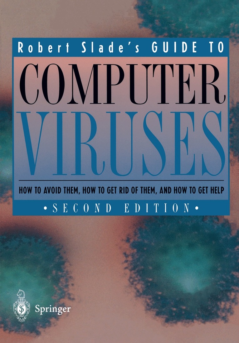 Robert Slade - Guide to Computer Viruses, Övrigt. Tillgänglighet: Lägg i varukorg