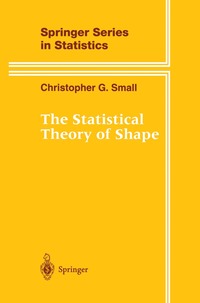 Statistical Theory of Shape