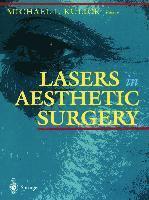 Michael I. Kulick, Michael I Kulick, Michael I. Kulick - Lasers in Aesthetic Surgery, Inbunden