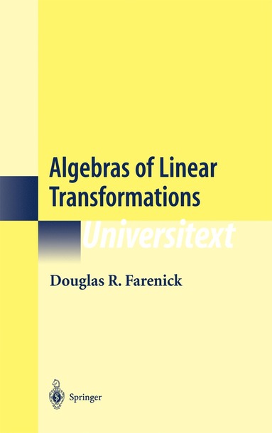 Algebras of Linear Transformations av Douglas R Farenick