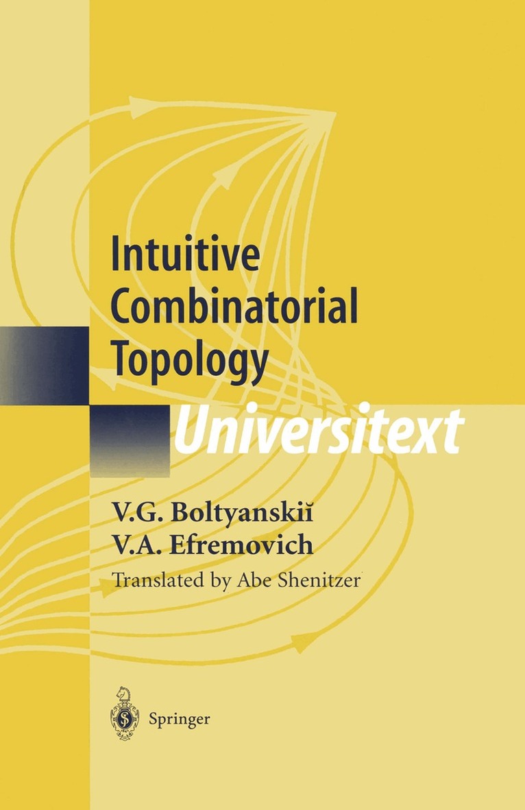 V.G. Boltyanskii, V.A. Efremovich - Intuitive Combinatorial Topology, Inbunden