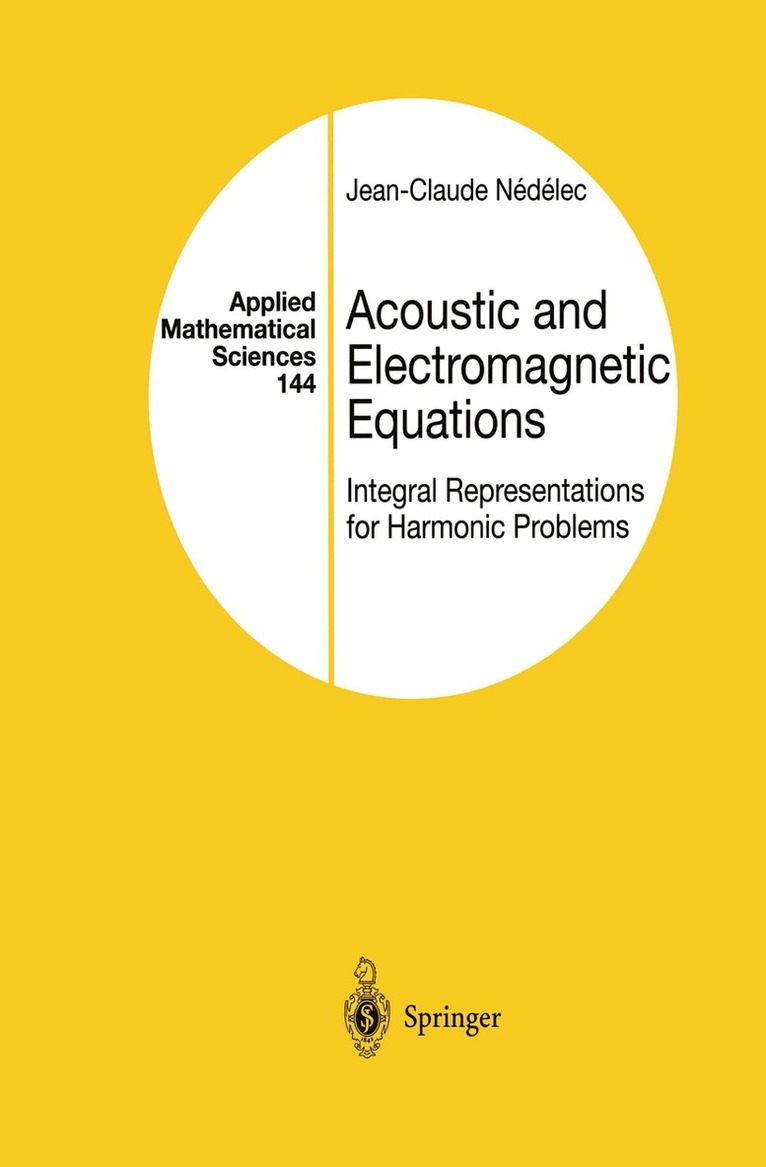 Jean-Claude Nedelec - Acoustic and Electromagnetic Equations, Inbunden