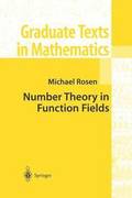 Number Theory in Function Fields