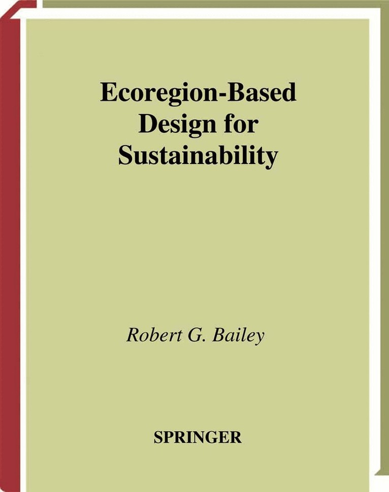 Robert G. Bailey - Ecoregion-Based Design for Sustainability, Inbunden. Tillgänglighet: Lägg i varukorg