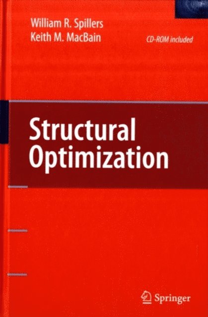 Keith M. MacBain, William R. Spillers - Structural Optimization, E-bok