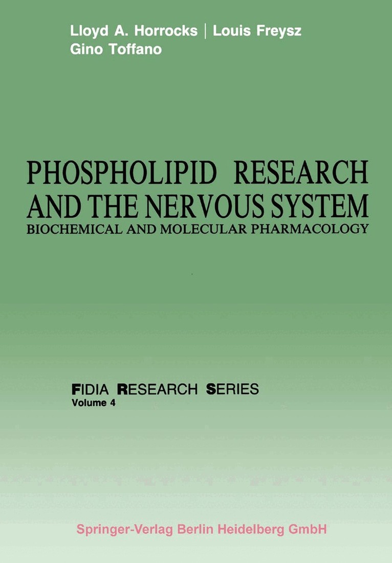 Llyod A. Horrocks, Louis Freysz, Gino Toffano - Phospholipid Research and the Nervous System, Inbunden