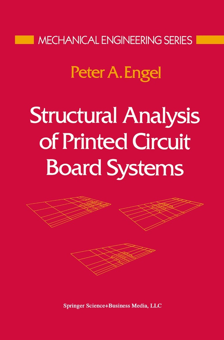 Peter A. Engel - Structural Analysis of Printed Circuit Board Systems, Inbunden. Tillgänglighet: Lägg i varukorg
