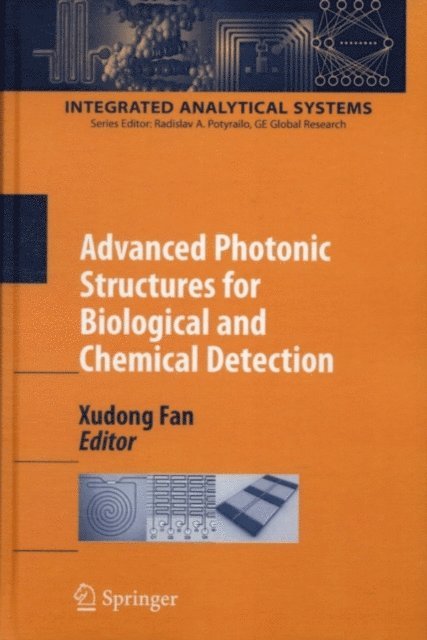 Xudong Fan - Advanced Photonic Structures for Biological and Chemical Detection, E-bok