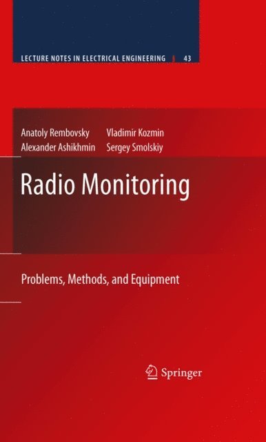 Sergey M. Smolskiy, Vladimir Kozmin, Alexander Ashikhmin, Anatoly Rembovsky - Radio Monitoring, E-bok