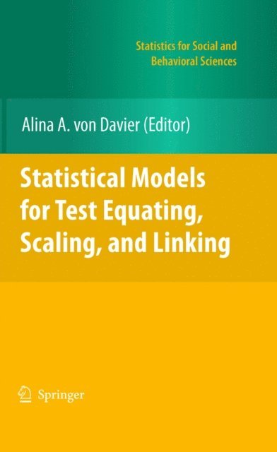 Alina von Davier - Statistical Models for Test Equating, Scaling, and Linking, E-bok