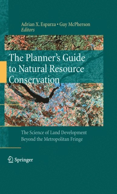 Guy McPherson, Adrian X. Esparza - Planner's Guide to Natural Resource Conservation:, E-bok