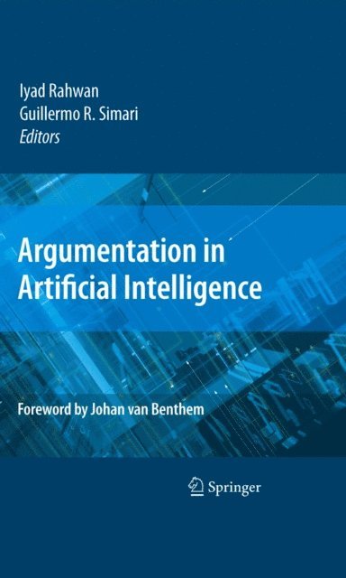 Iyad Rahwan - Argumentation in Artificial Intelligence, E-bok