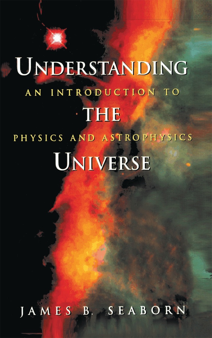 James B. Seaborn - Understanding the Universe, Inbunden. Tillgänglighet: Lägg i varukorg