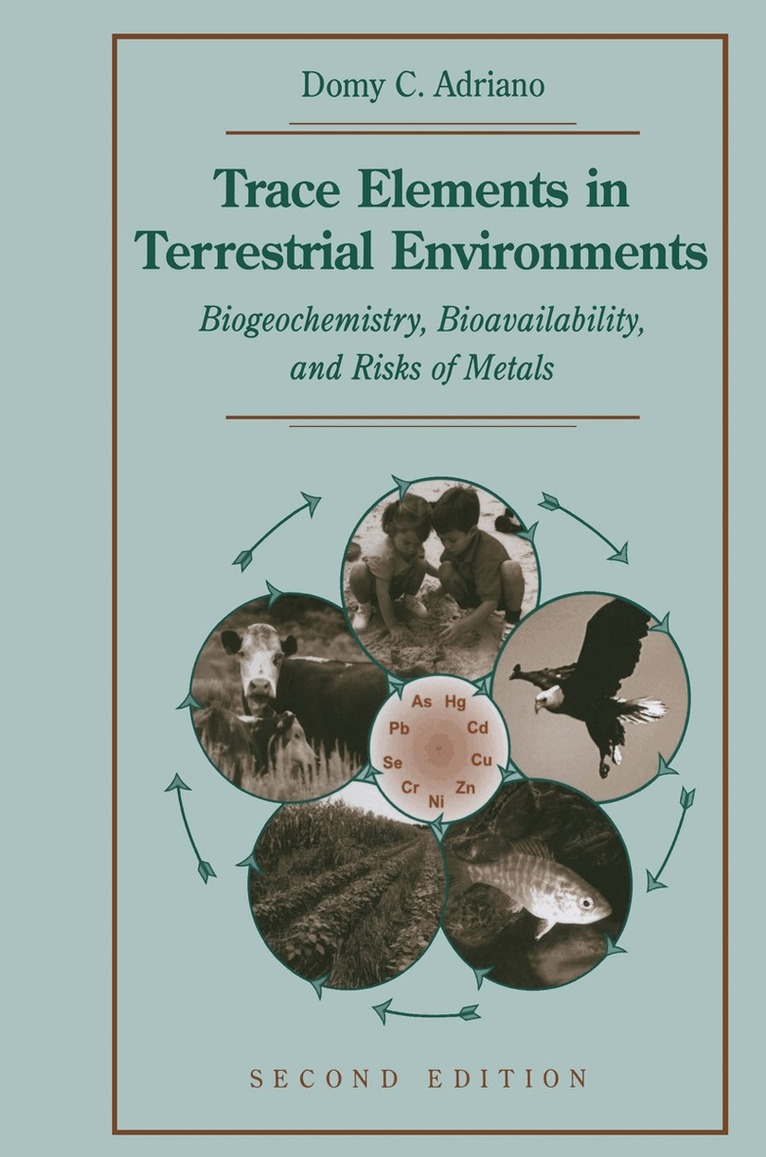 Domy C. Adriano - Trace Elements in Terrestrial Environments, Inbunden