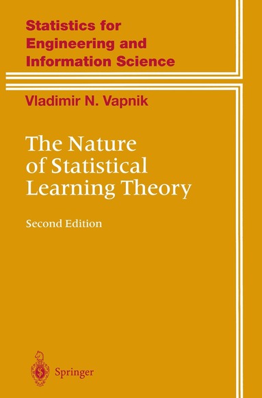 Nature of Statistical Learning Theory av Vladimir Vapnik, V N Vapnik