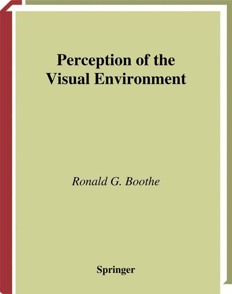 Ronald G. Boothe - Perception of the Visual Environment, Inbunden. Tillgänglighet: Lägg i varukorg
