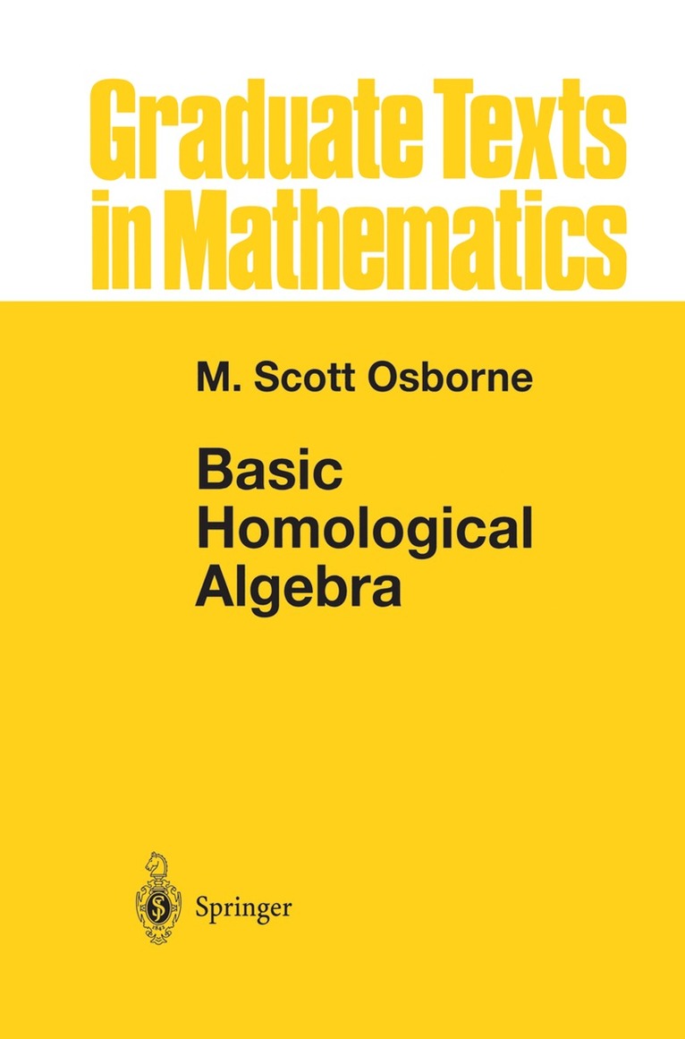 M. Scott Osborne - Basic Homological Algebra, Inbunden