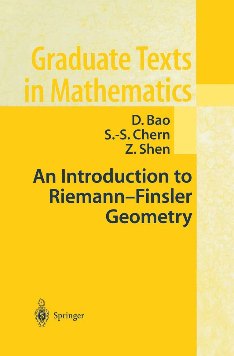 D. Bao, S.-S. Chern, Z. Shen - Introduction to Riemann-Finsler Geometry, Inbunden. Tillgänglighet: Lägg i varukorg